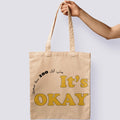 It's okay - Tote bag